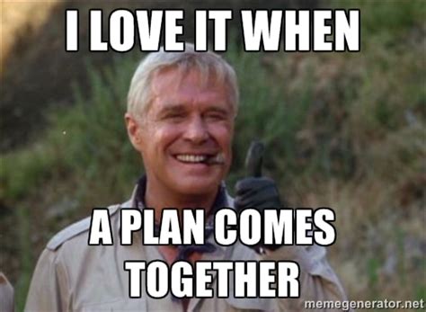 i love it when a plan comes together gif|i love it when a plan.